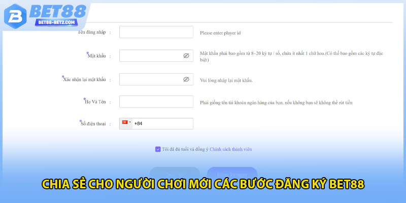 Chia sẻ cho người chơi mới các bước đăng ký BET88