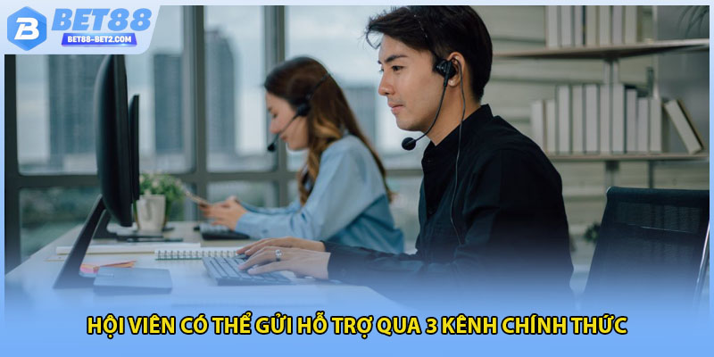 Hội viên có thể gửi hỗ trợ qua 3 kênh chính thức